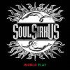 SOUL SIRKUS-World Play CD-1st Edition w/Deen Castronovo 