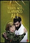 TODOS NOS LLAMAMOS ALÍ - Obra Maestra en DVD 