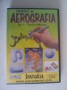 DVD CURSO DE AEROGRAFIA DE JUANJO BARON