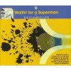 THE FLAMING LIPS - WAITIN' FOR A SUPERMAN (CD 1999) 