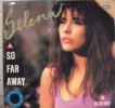 SELENA:SO FAR AWAY 12