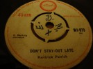 KENTRICK PATRICK DONT STAY OUT LATE ISLAND   VG 