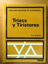 [ ELECTRÓNICA ]-> TRIACS Y TIRISTORES  ¡IMPRESCINDIBLE! 