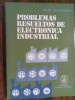 PROBLEMAS RESUELTOS DE ELCTRÓNICA INDUSTRIAL 