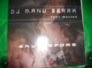 DJ Manu Serra - Say Before'12''MINT 2007 