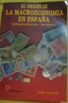 LA MACROECONOMÍA ESPAÑOLA --->  ¡¡IMPRESCINDIBLE!! <--- 