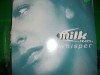 Milk Inc. - Whisper '12