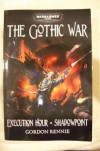 The Gothic War, Gordon Rennie, 40K Battlefleet Gothic 