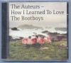 The Auteurs - How I Learned To Love The Bootboys CD 