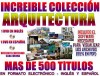 INCREIBLE COLECCIÓN DE ARQUITECTURA / 500 LIBROS 2 DVDs 