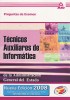 Técnicos Auxiliares Informatica 2008 Preguntas Examen 