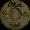 Ted Taylor, Don't Lie, Okeh # 7154, promo, vg+++ 