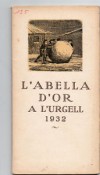 L'abella d'or a l'Urgell                    1932 