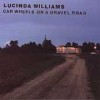 1 CENT CD Car Wheels on a Gravel... - Lucinda Williams 