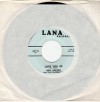 RON HOLDEN MY BABE / LOVE YOU SO 1960  ON LANA RECORDS 