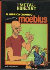 EL LUBRICO CRONICO, buen estado, Moebius.