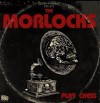 Morlocks - Play Chess (CD 2010) PROMO ALBUM - BRAND NEW 