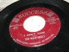 THE MARTINELS 45(SUCCESS 110)I DON,T CARE 