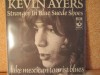 Kevin Ayers       Stranger In Blue Suede Shoes 