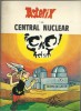 ASTERIX I LA CENTRAL NUCLEAR, muy buen estado.