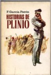 HISTORIAS DE PLINIO DE F.GARCIA PAVON