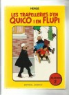 LES TRAPELLERIES D´EN QUICO I EN FLUPI Nº 2, 1989, 1ª edición muy buen estado.