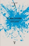 Libro EL PUÑO INVISIBLE - CARLOS GRANÉS - Taurus ¡NUEVO!