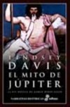 LINDSEY DAVIS - EL MITO DE JÚPITER LA XIV NOVELA DE MARCO DIDIO FALCO¡NUEVO!