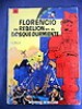  Col. Epitom Nº 5,Florencio en Rebelion en el Bosque Durmiente.Jaimes Libros 1965 