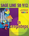  Sage Line 50 v 12 in Easy Steps by Gillian Gilert (Paperback, 2006) 1840783109 