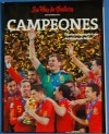 CAMPEONES DEL MUNDO  2010  . EDICION ESPECIAL DE LA VOZ DE GALICIA