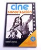  Libro Cine Técnico Cine Sonorizacion Super 8 8mm 16mm Bolex Beaulieu 