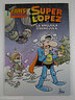  Fans Super Lopez Nº 52 La Brujula Esdrujula Jan Ediciones B Grupo Z 