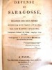  Espagne Défense de Saragosse Sièges 1808 Et 1809 Don Cavallero 1815 E O 