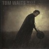  Tom Waits Mule Variations Digipack CD 