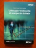  Liderazgo Y Motivación de Equipos de Trabajo Por María Teresa Palomo Vadillo 