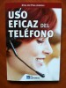  USO Eficaz Del Teléfono 