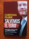  Salvemos El Euro Christian Felber 