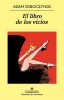 Libro ADAM SOBOCZYNSKI - EL LIBRO DE LOS VICIOS - Anagrama - ¡NUEVO!